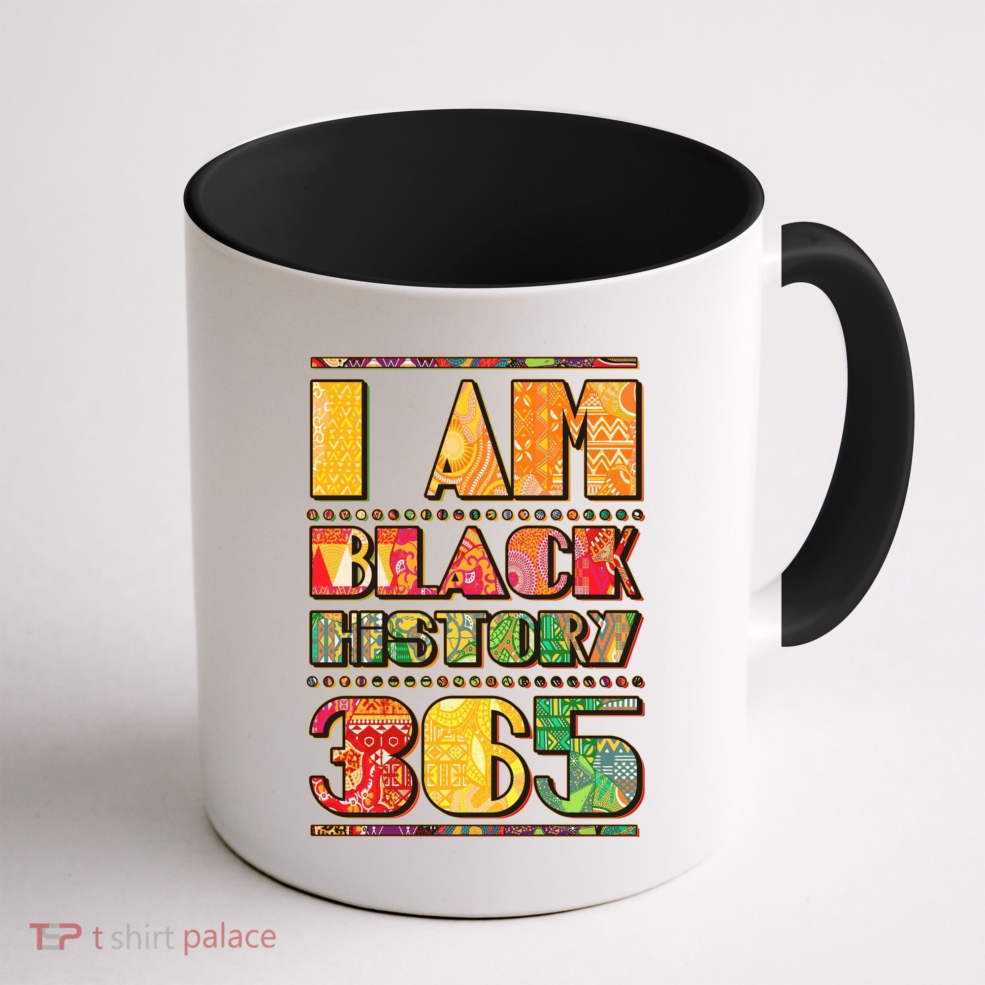 I Am Black History 365 Coffee Mug
