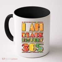 I Am Black History 365 Coffee Mug thumb 0