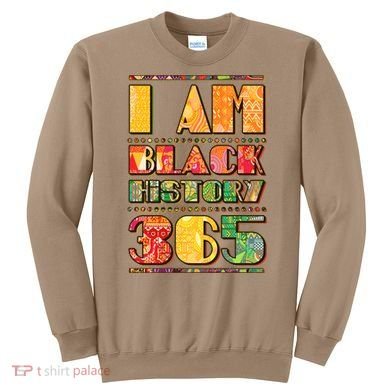 I Am Black History 365 Sweatshirt