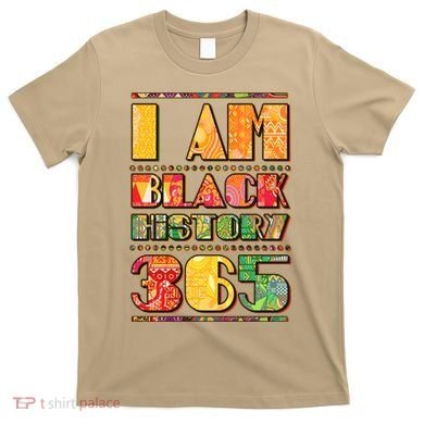 I Am Black History 365 T-Shirt