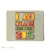 I Am Black History 365 Mousepad thumb 0