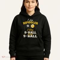I Am Bipooler Snooker Game Billiards Lover Pool Player Hoodie thumb 5