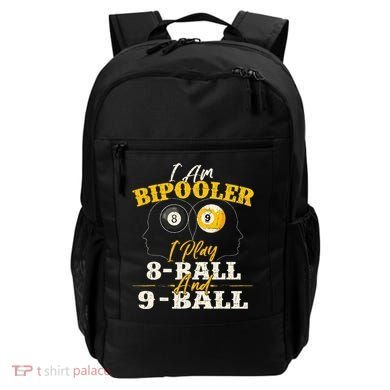 I Am Bipooler Snooker Game Billiards Lover Pool Player Backpack