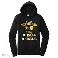 I Am Bipooler Snooker Game Billiards Lover Pool Player Women's Hoodie thumb 0