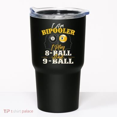 I Am Bipooler Snooker Game Billiards Lover Pool Player Tumbler