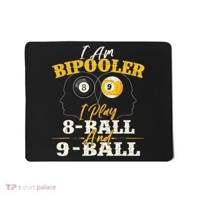 I Am Bipooler Snooker Game Billiards Lover Pool Player Mousepad