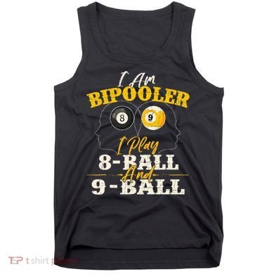 I Am Bipooler Snooker Game Billiards Lover Pool Player Tank Top