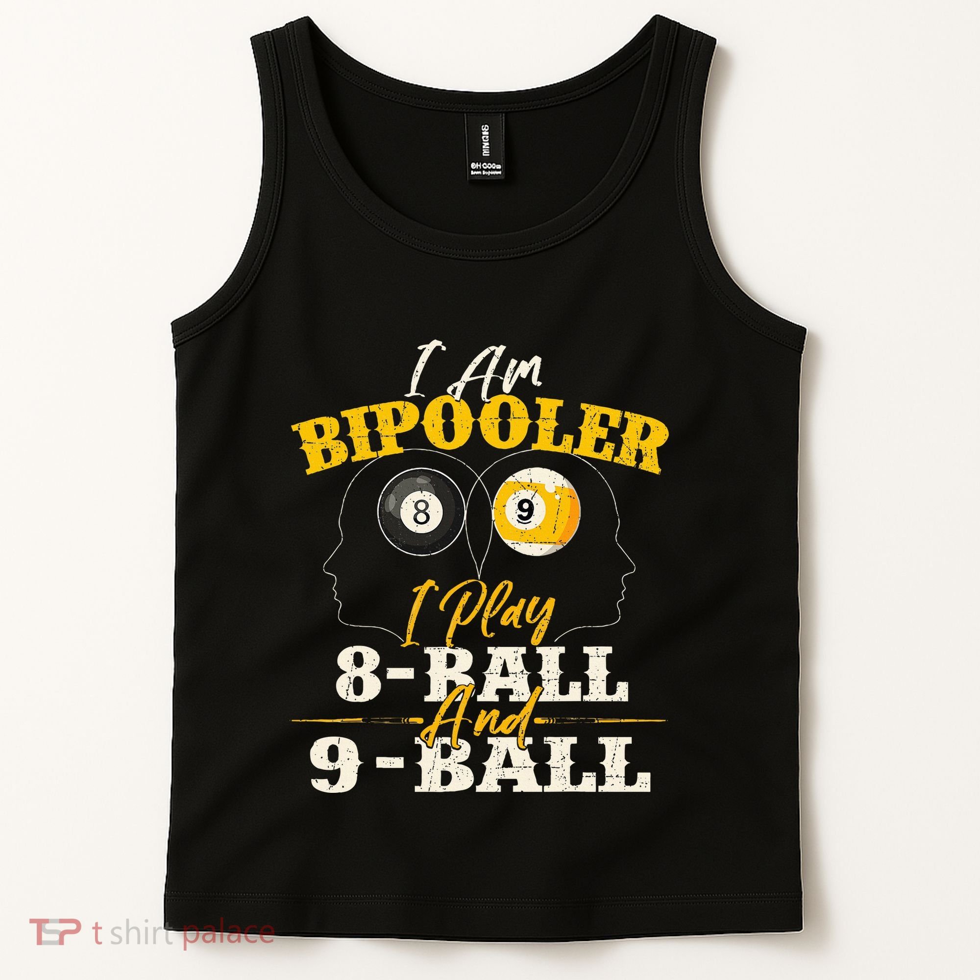 I Am Bipooler Snooker Game Billiards Lover Pool Player Tank Top