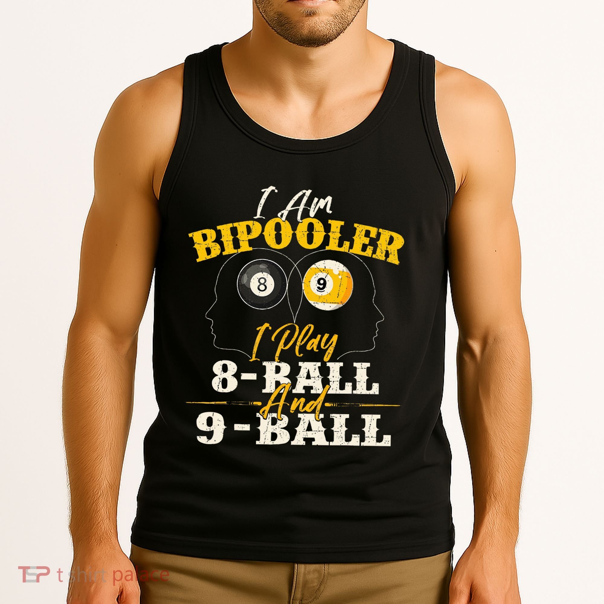 I Am Bipooler Snooker Game Billiards Lover Pool Player Tank Top