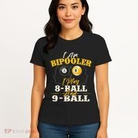 I Am Bipooler Snooker Game Billiards Lover Pool Player Women's T-Shirt thumb 4