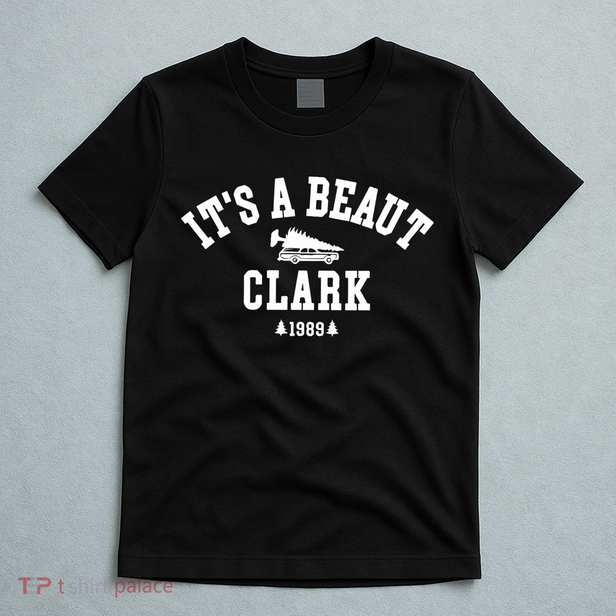 Its A Beaut Clark Griswold Christmas Funny T-Shirt