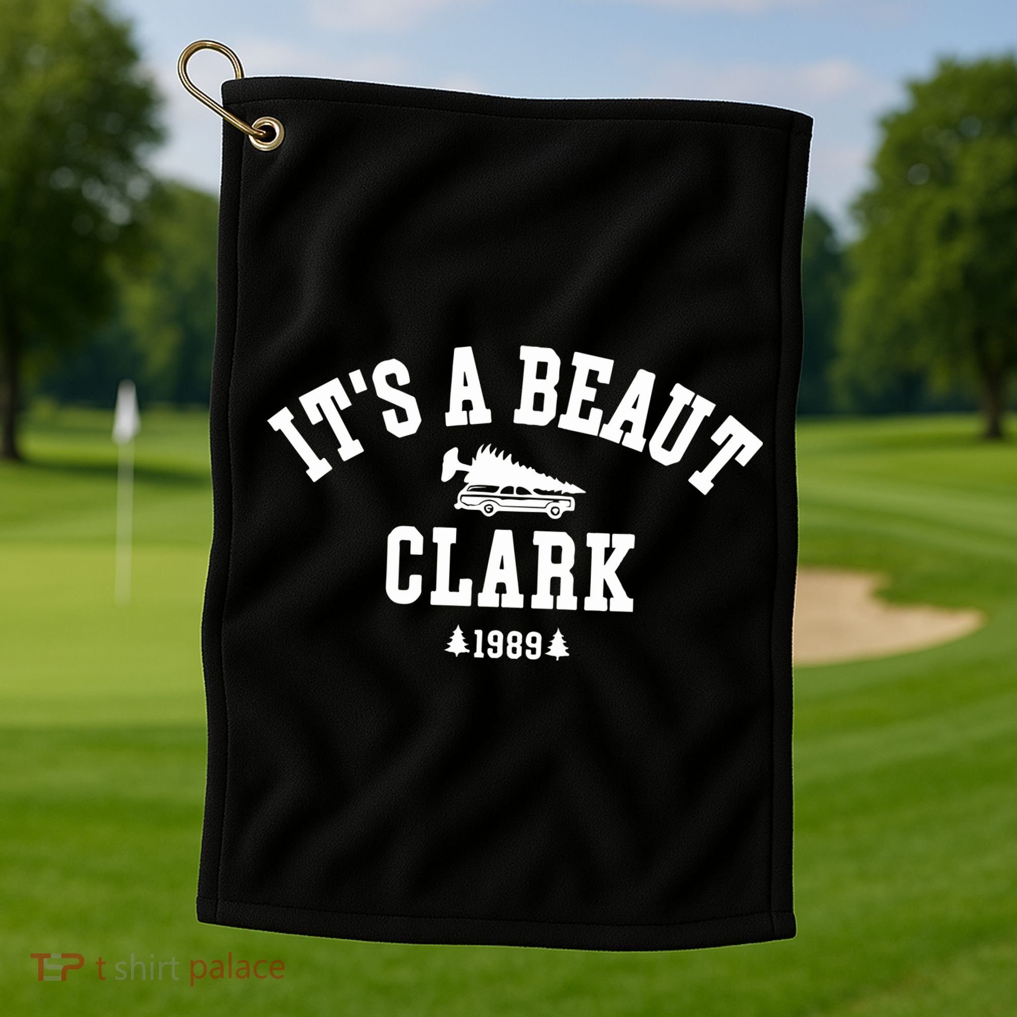 Its A Beaut Clark Griswold Christmas Funny Golf Towel