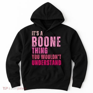 ItS A Boone Thing You WouldnT Understand Vintage Hoodie