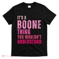 ItS A Boone Thing You WouldnT Understand Vintage T-Shirt thumb 0