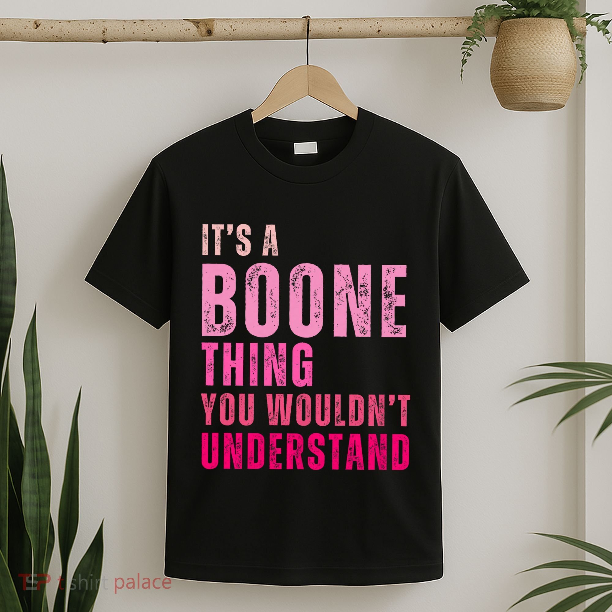 ItS A Boone Thing You WouldnT Understand Vintage T-Shirt