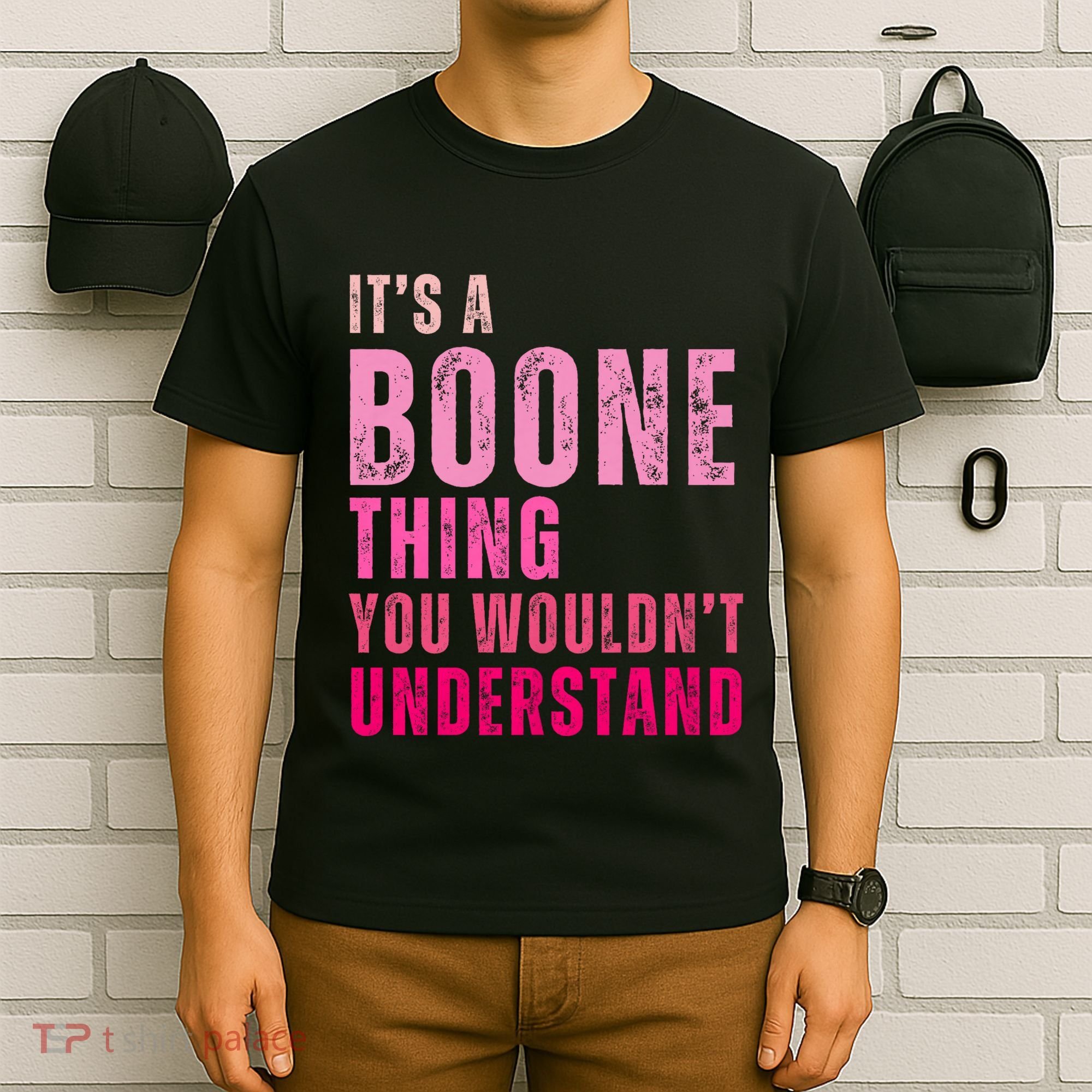 ItS A Boone Thing You WouldnT Understand Vintage T-Shirt