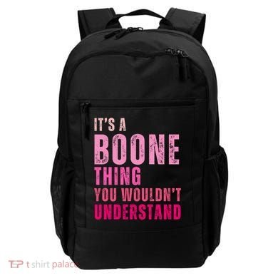 ItS A Boone Thing You WouldnT Understand Vintage Backpack