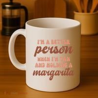 Im A Better Person When Im Tan And Holding A Margarita Summer Coffee Mug thumb 4