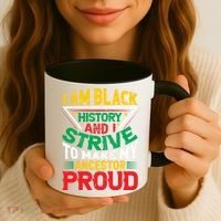 I Am Black History And I Strive To Make My Ancestor Proud Gift Coffee Mug thumb 3