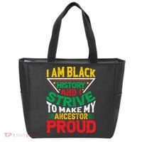 I Am Black History And I Strive To Make My Ancestor Proud Gift Tote Bag thumb 0