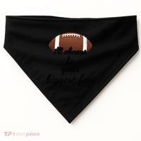 ILl Always Be Your Biggest Fan Mom Or Dad Football Gift USA-Made Doggie Bandana thumb 0
