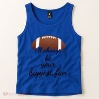ILl Always Be Your Biggest Fan Mom Or Dad Football Gift Tank Top thumb 2