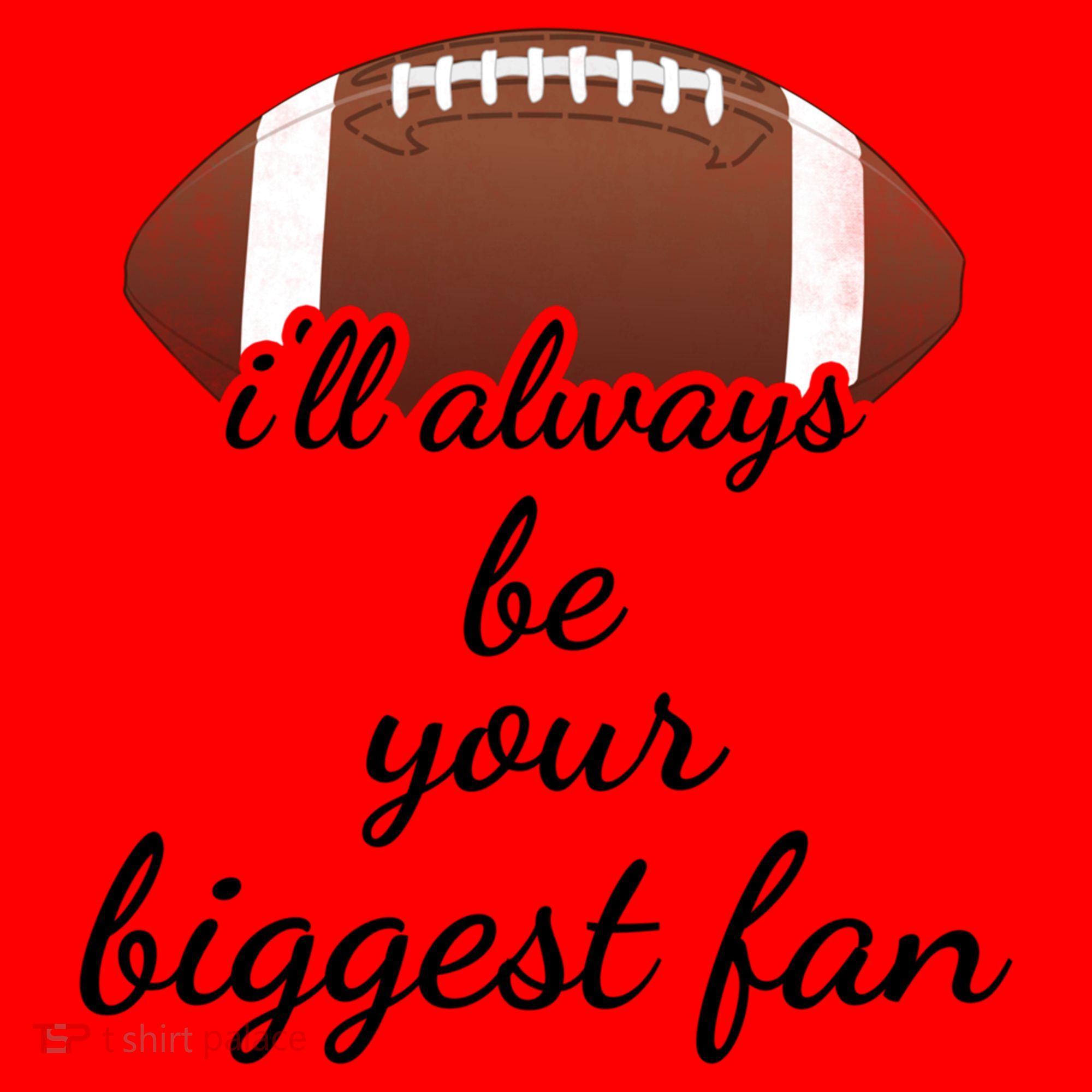 ILl Always Be Your Biggest Fan Mom Or Dad Football Gift Santa Hat