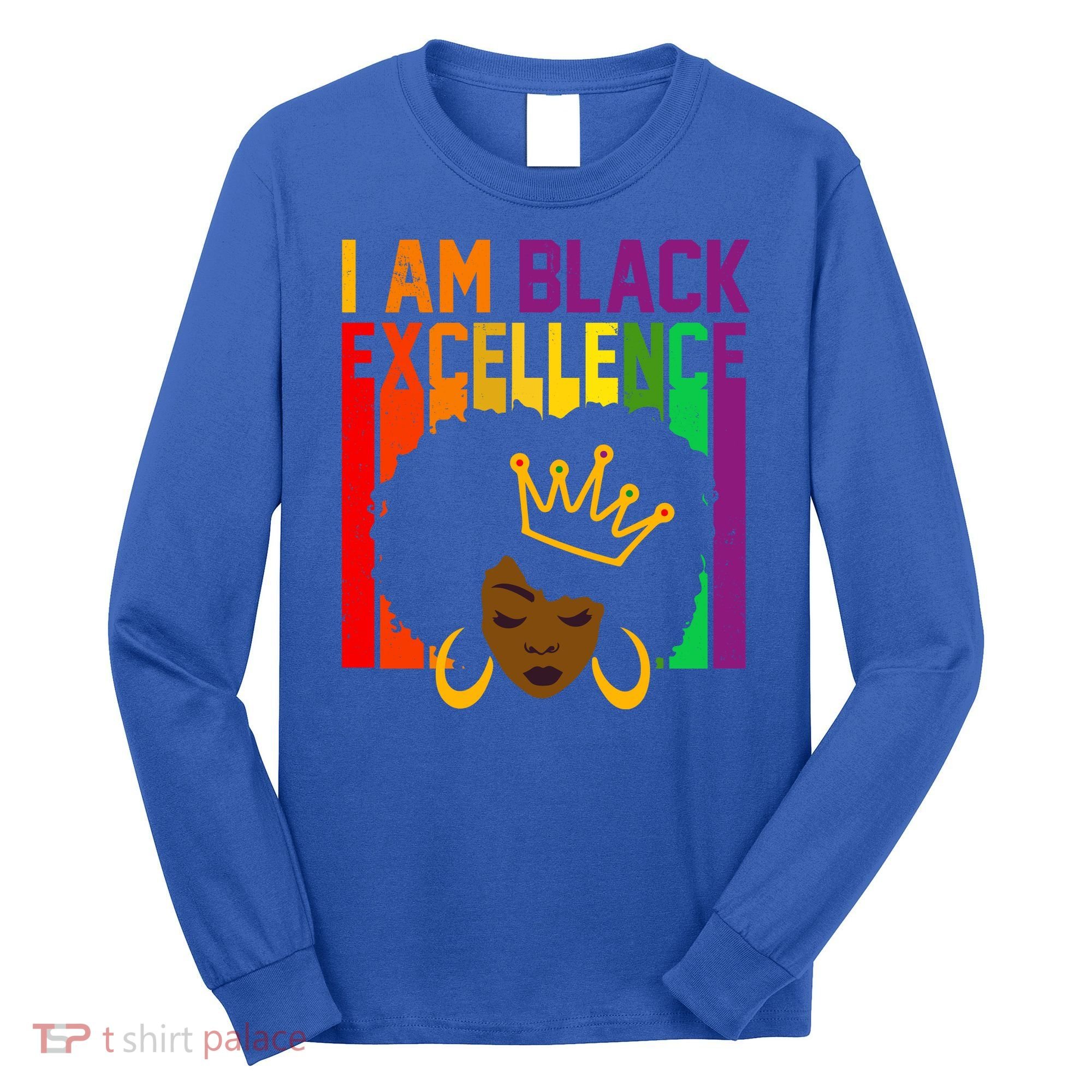 I Am Black Excellence Long Sleeve Shirt