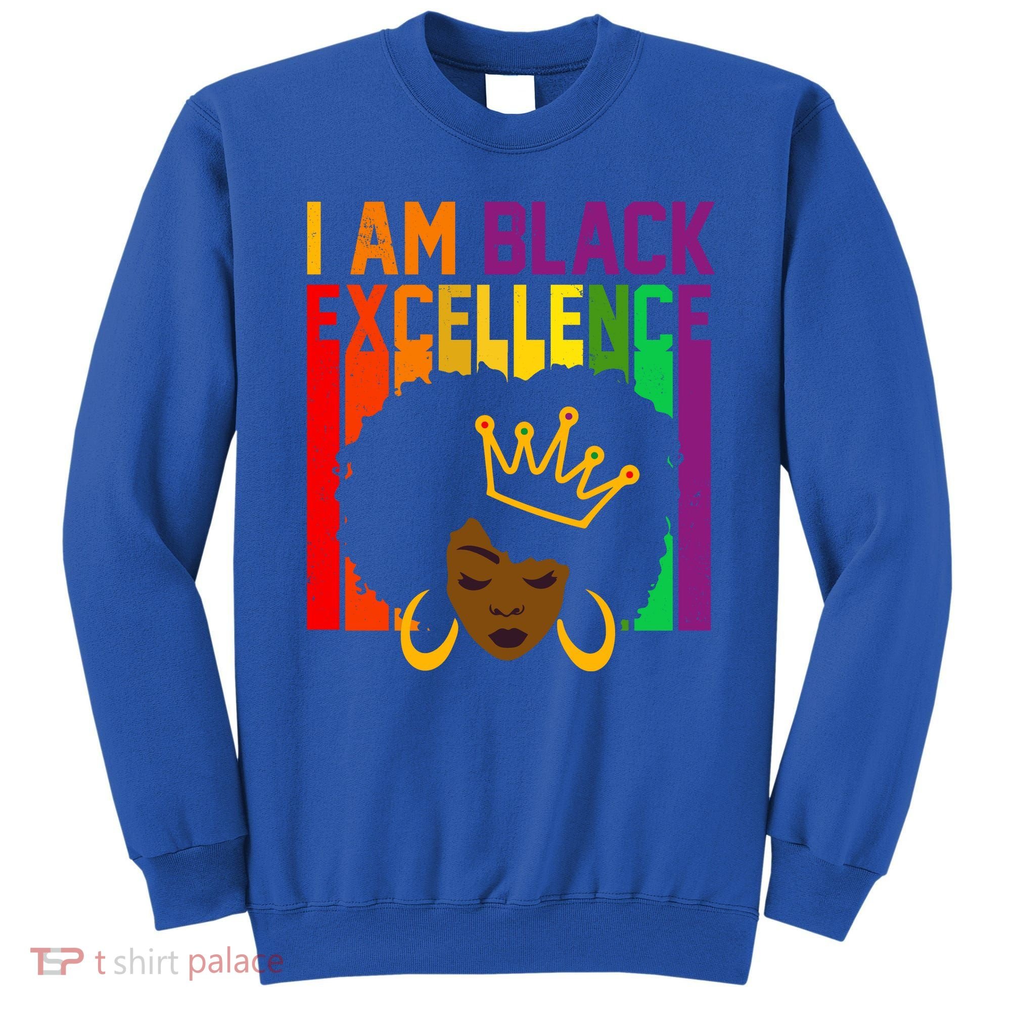 I Am Black Excellence Sweatshirt