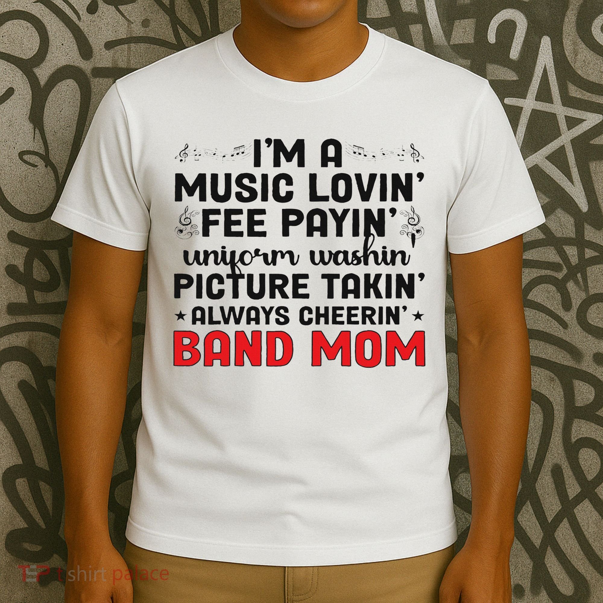 I'm A Band Mom Marching Band Mom Marching Band Mother T-Shirt