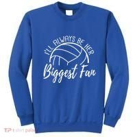ILl Always Be Her Biggest Fan Volleyball Mom And Dad Gift Sweatshirt thumb 0
