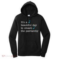 It's A Beautiful Day To Smash The Patriarchy Feminism Women's Hoodie thumb 0