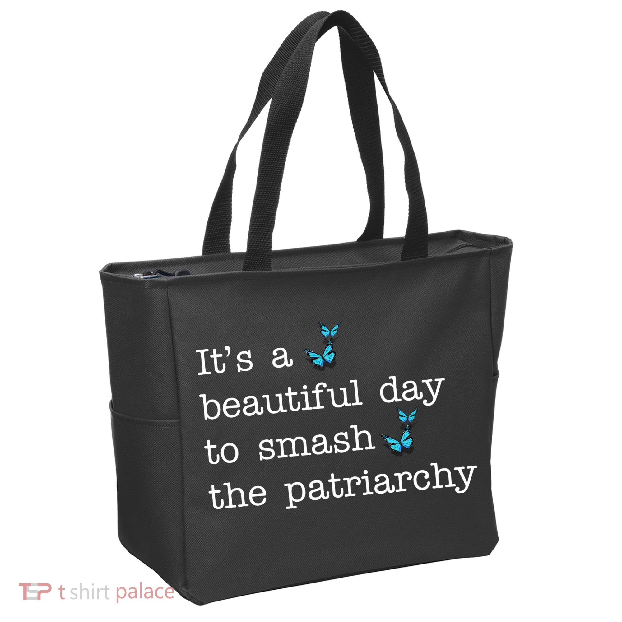 It's A Beautiful Day To Smash The Patriarchy Feminism Tote Bag