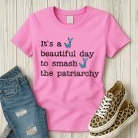 It's A Beautiful Day To Smash The Patriarchy Feminism Women's T-Shirt thumb 3