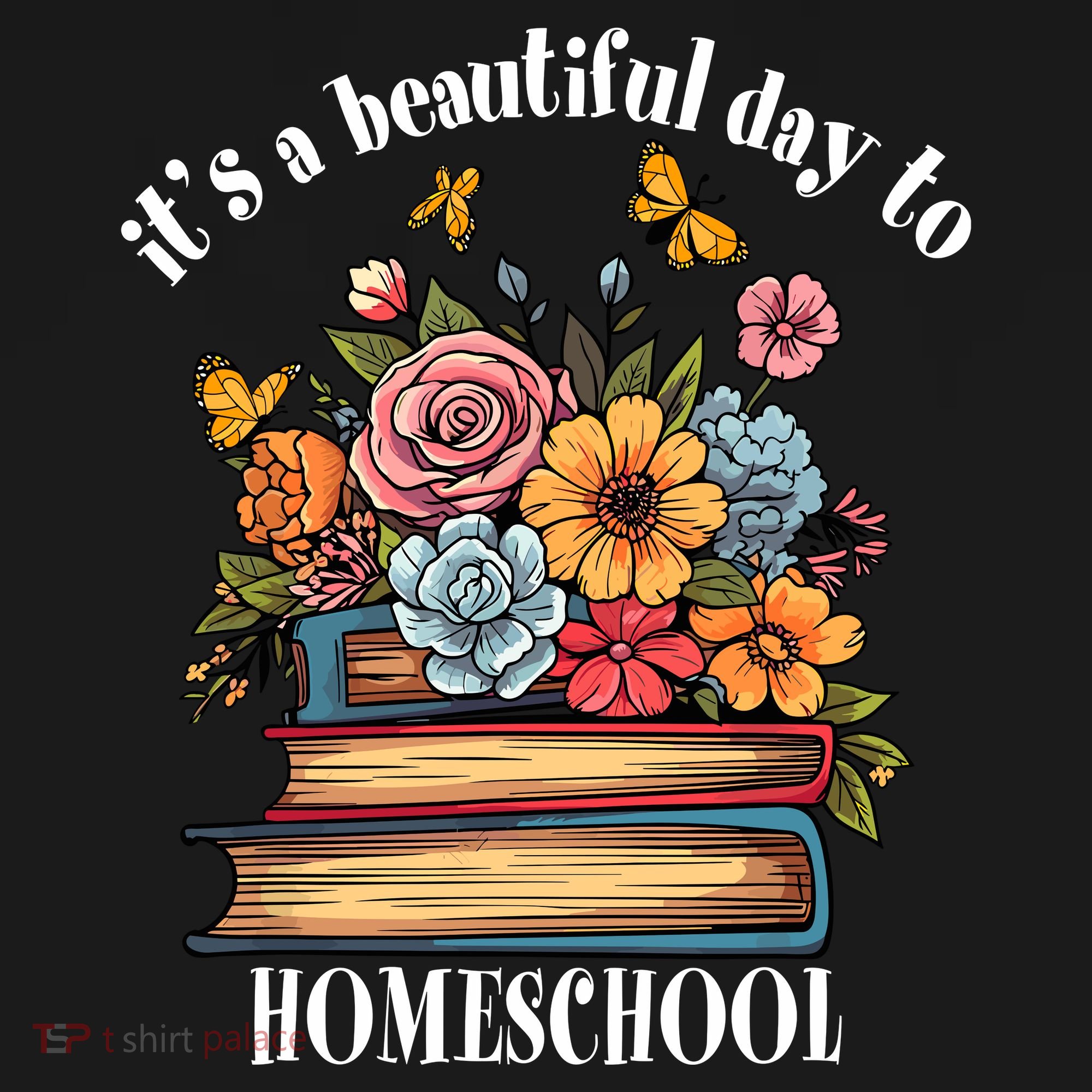 Its A Beautiful Day To Homeschool Books Flowers Butterflies Hoodie