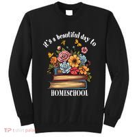 Its A Beautiful Day To Homeschool Books Flowers Butterflies Sweatshirt thumb 0