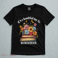 Its A Beautiful Day To Homeschool Books Flowers Butterflies T-Shirt thumb 5