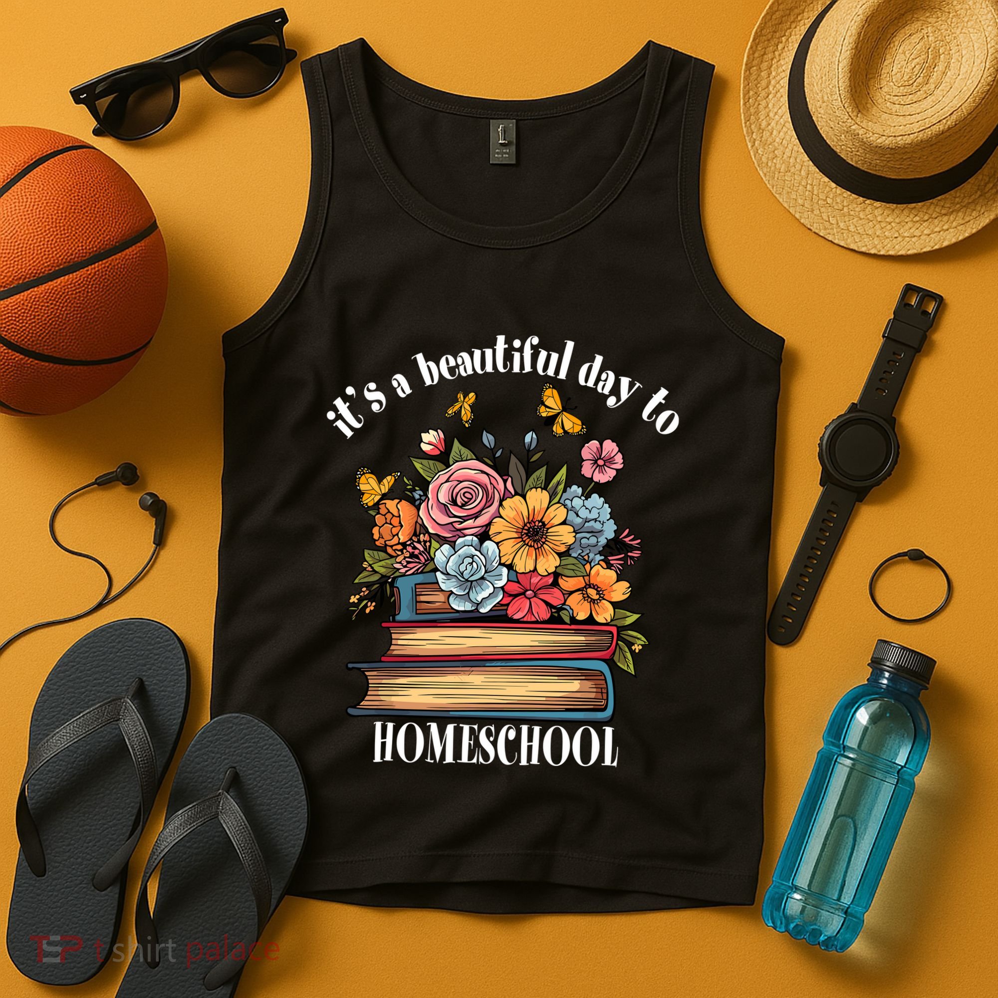 Its A Beautiful Day To Homeschool Books Flowers Butterflies Tank Top
