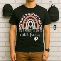 Its A Beautiful Day To Catch Babies Midwife LD Nurse Rainbow T-Shirt thumb 6