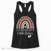Its A Beautiful Day To Catch Babies Midwife LD Nurse Rainbow Women's Tank Top thumb 0