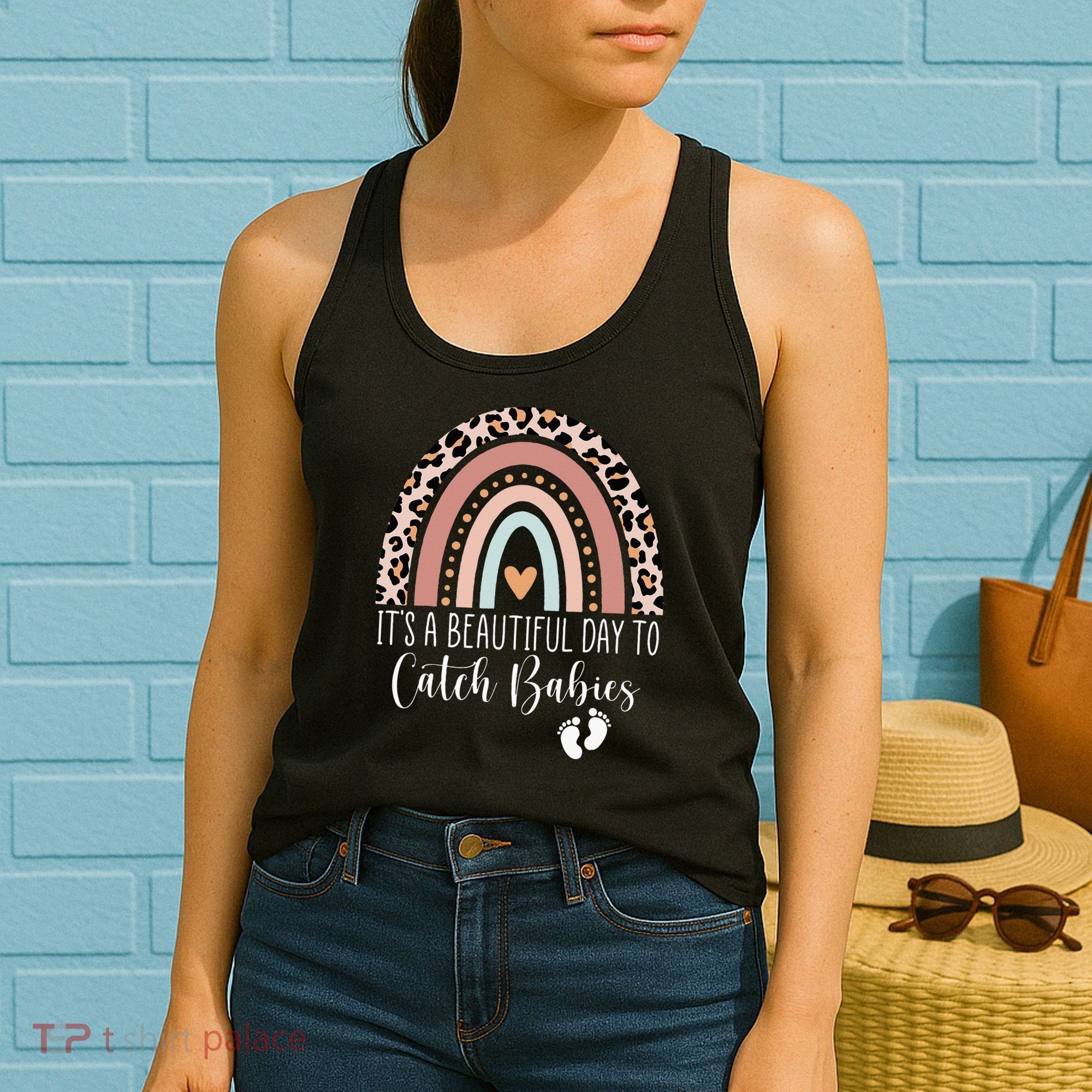 Its A Beautiful Day To Catch Babies Midwife LD Nurse Rainbow Women's Tank Top