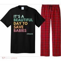 It's A Beautiful Day To Save Babies Pro Life Pajama Set thumb 0