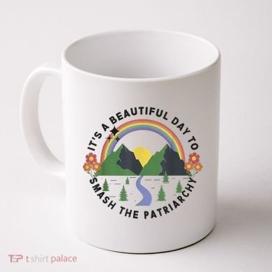 It's A Beautiful Day To Smash The Patriarchy Retro Feminism Coffee Mug
