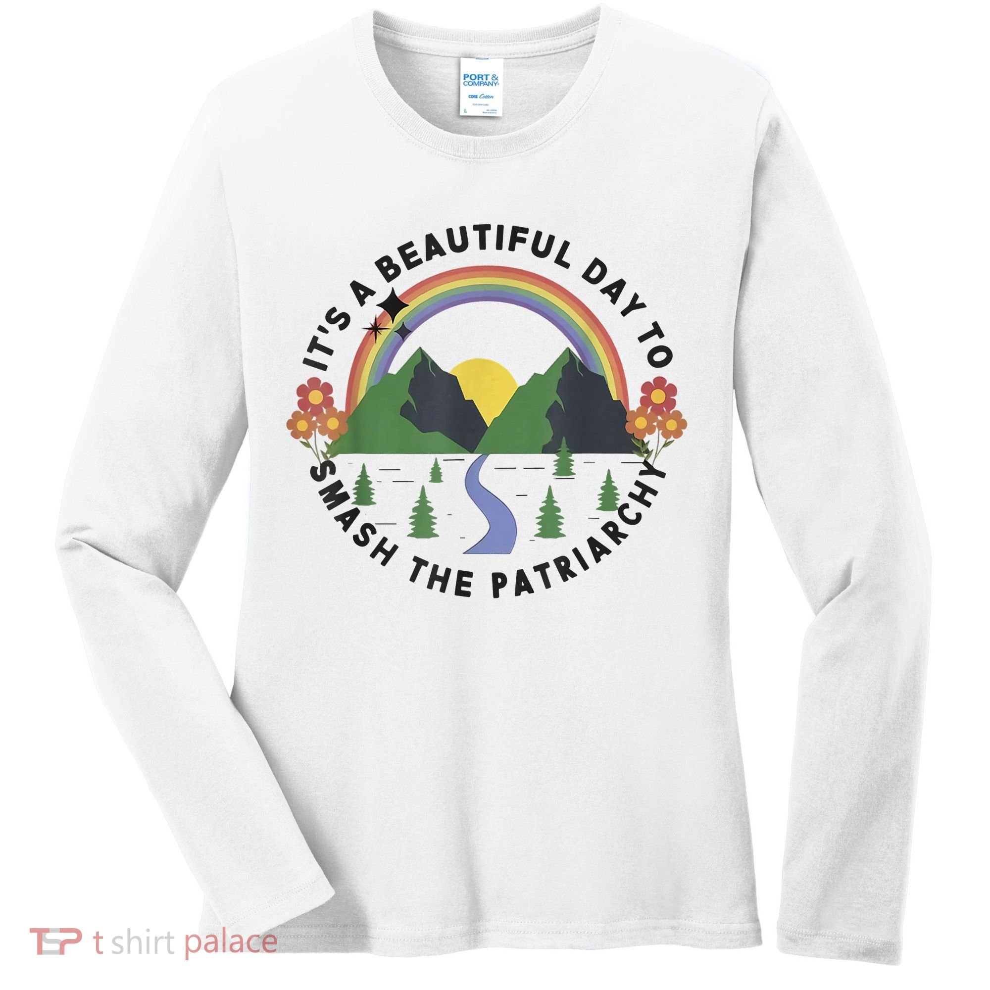 It's A Beautiful Day To Smash The Patriarchy Retro Feminism Women's Long Sleeve Shirt