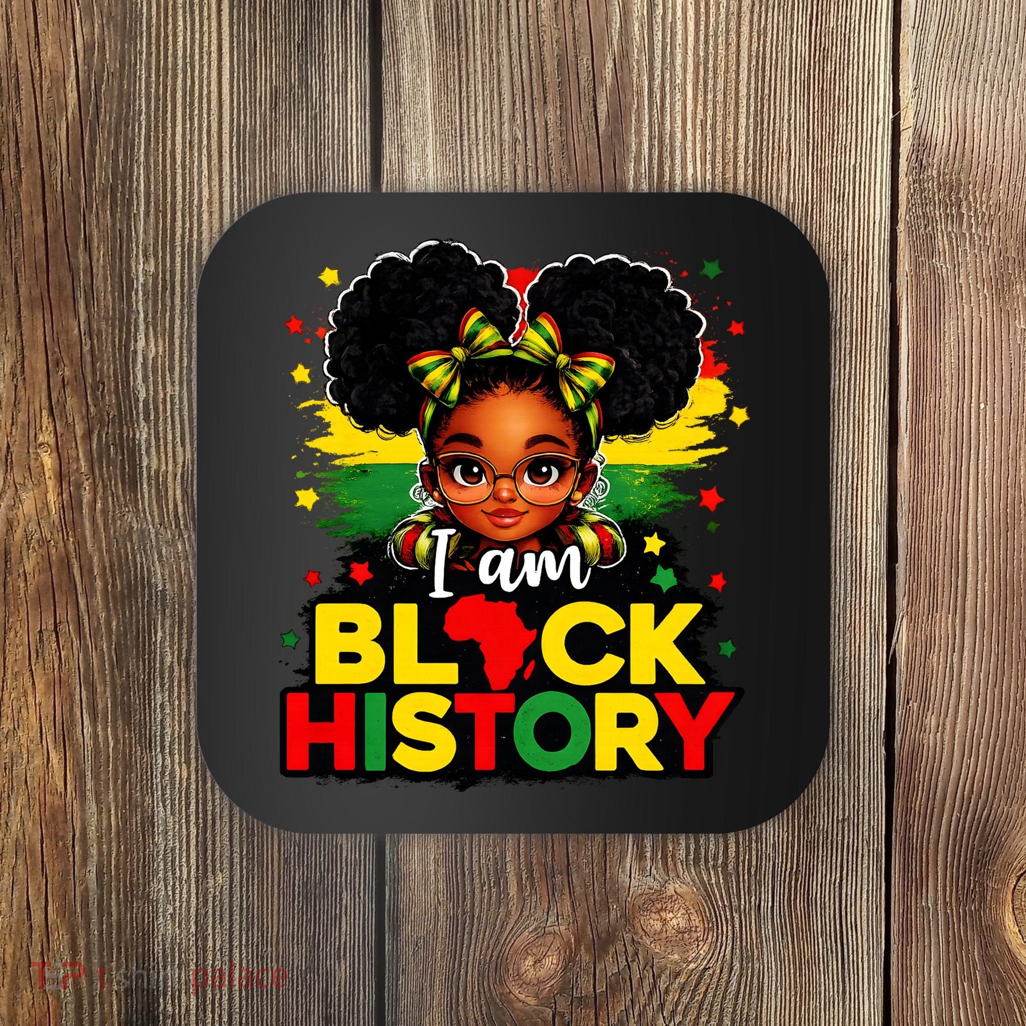 I Am Black History Coquette Pride African Coaster