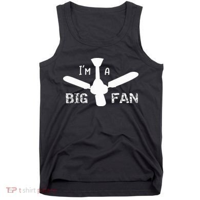 I'm a Big Fan Ceiling Fan  Tank Top
