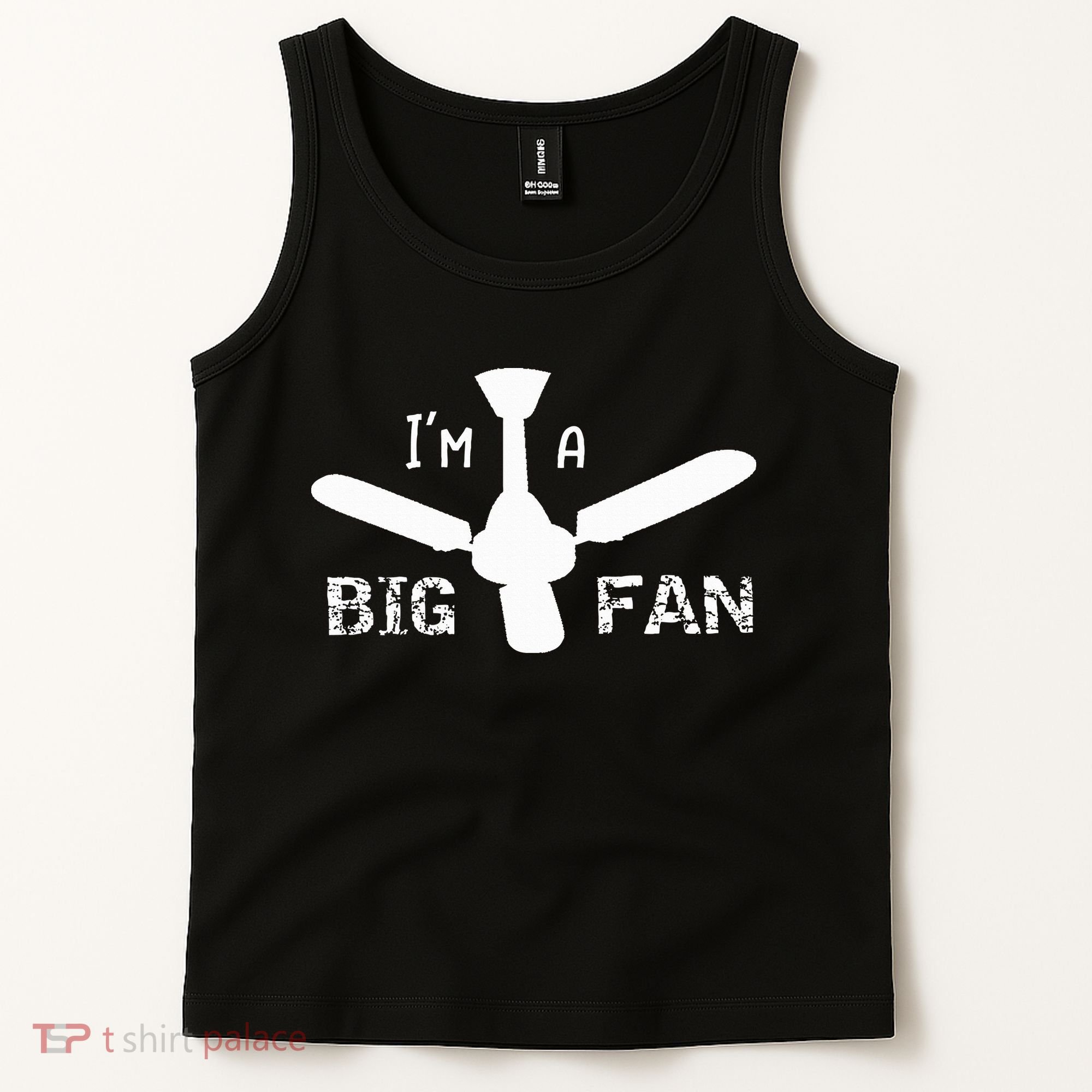I'm a Big Fan Ceiling Fan  Tank Top