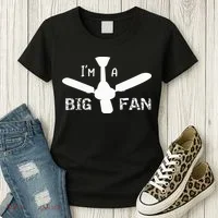 I'm a Big Fan Ceiling Fan  Women's T-Shirt thumb 3