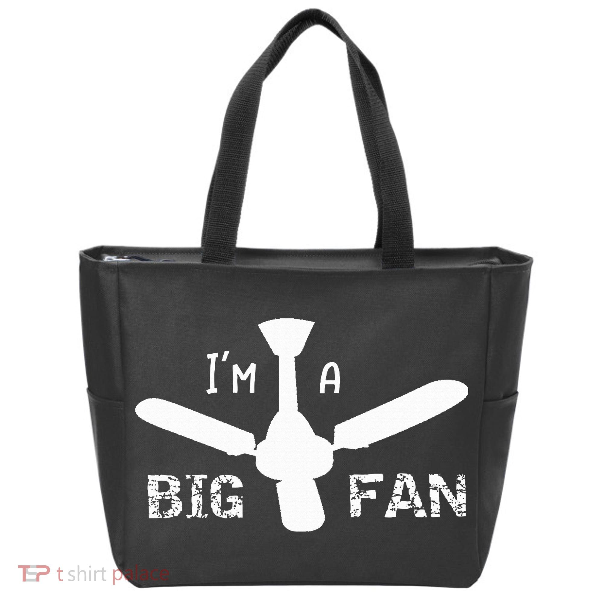 I'm a Big Fan Ceiling Fan  Tote Bag