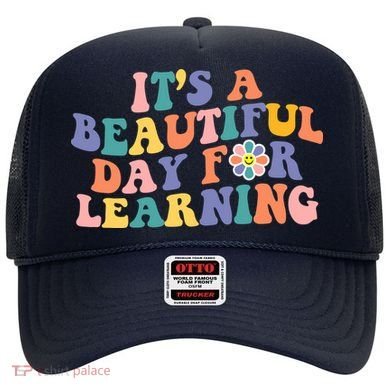 It's A Beautiful Day For Learning Back To School Retro Hat
